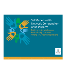 Resource Compendium SelfMade Health Network Compendium of Resources | SelfMade Health Network